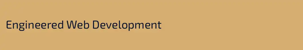 Engineered Web Development